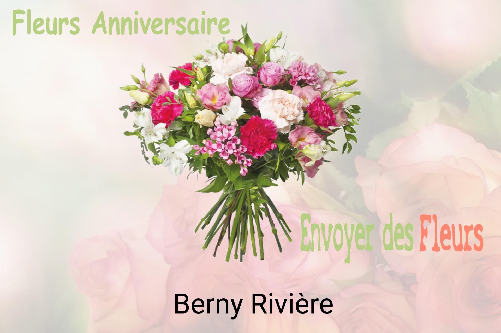Bouquet de fleurs d’anniversaire livré à Berny-Rivière